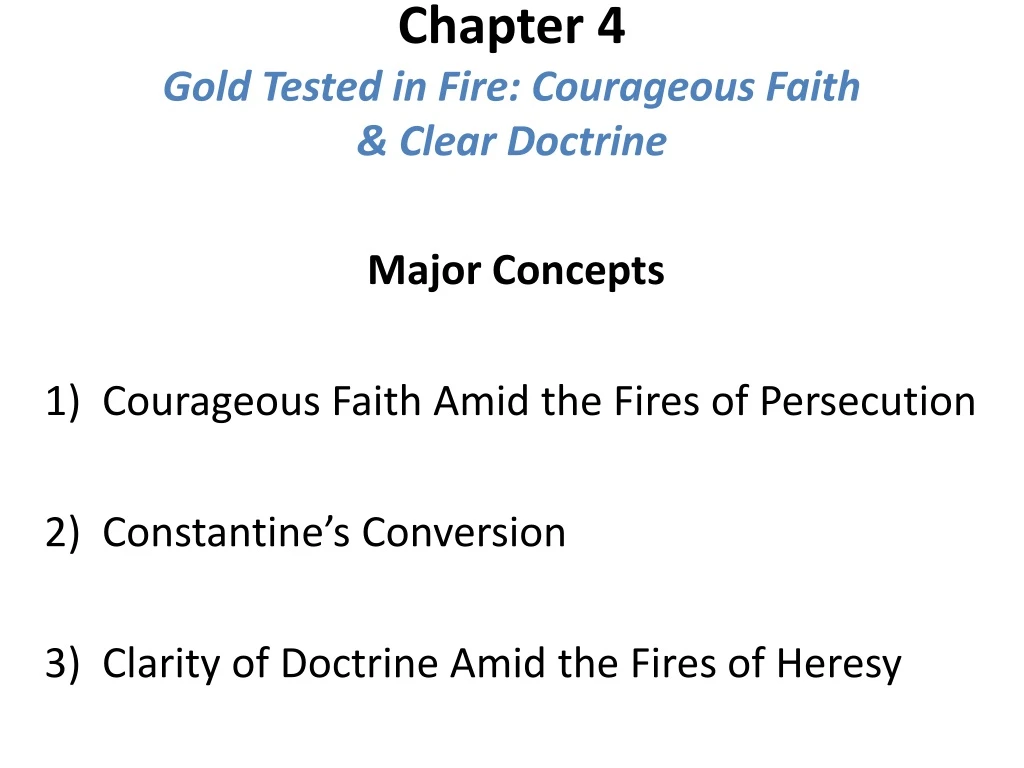 chapter 4 gold tested in fire courageous faith clear doctrine