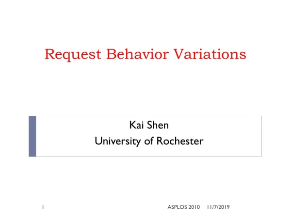 Request Behavior Variations