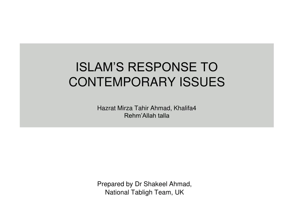 islam s response to contemporary issues hazrat mirza tahir ahmad khalifa4 rehm allah talla