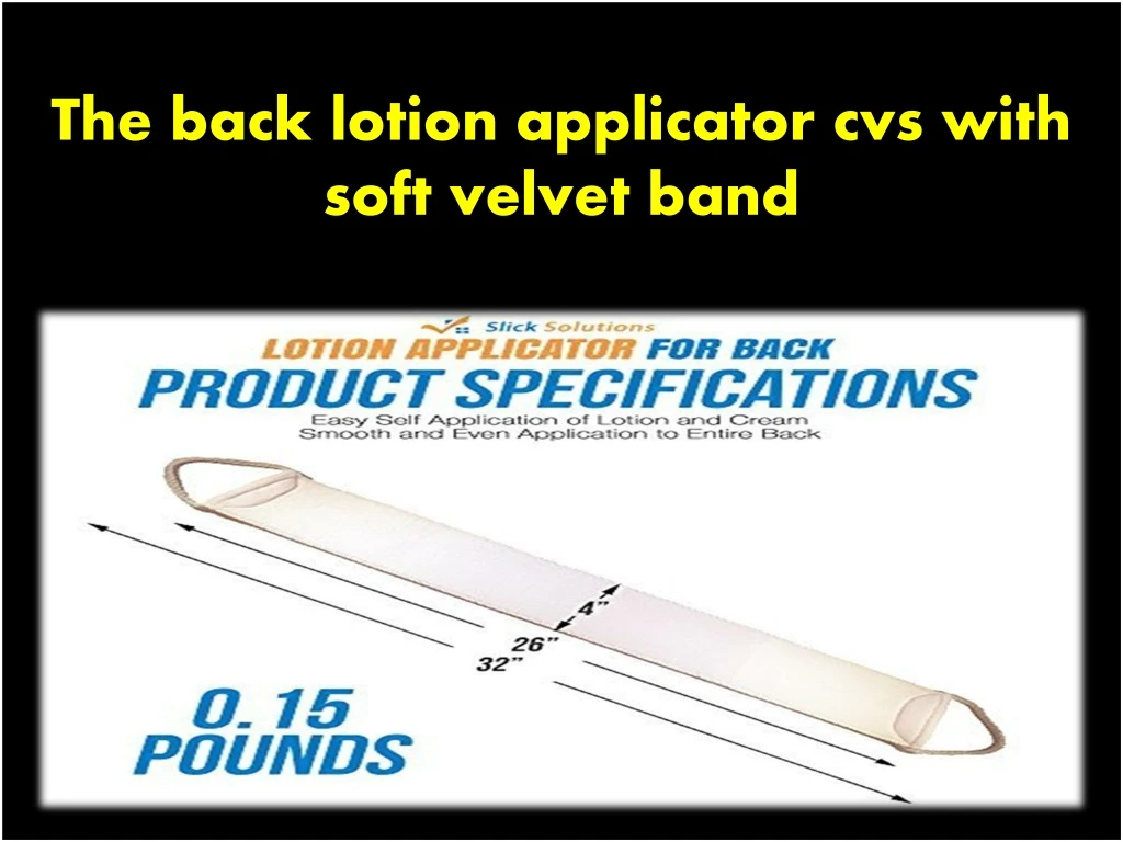 the back lotion applicator cvs with soft velvet