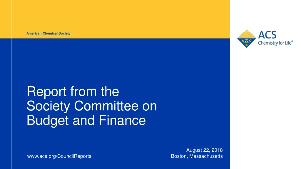 report from the society committee on budget and finance