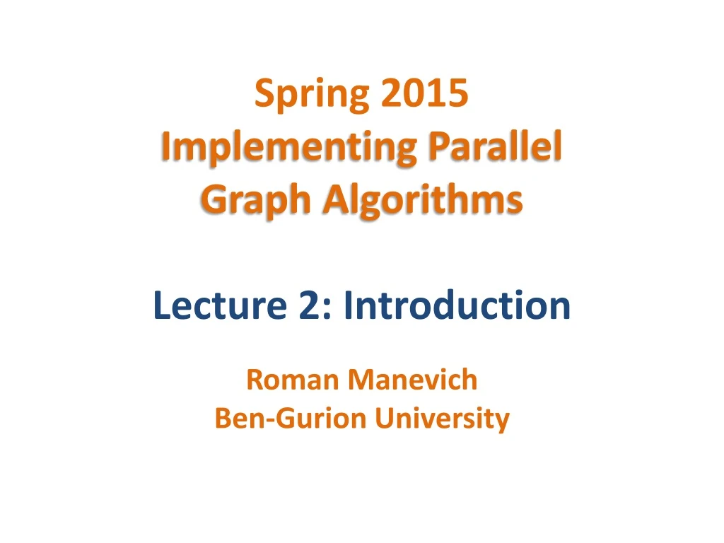 spring 2015 implementing parallel graph