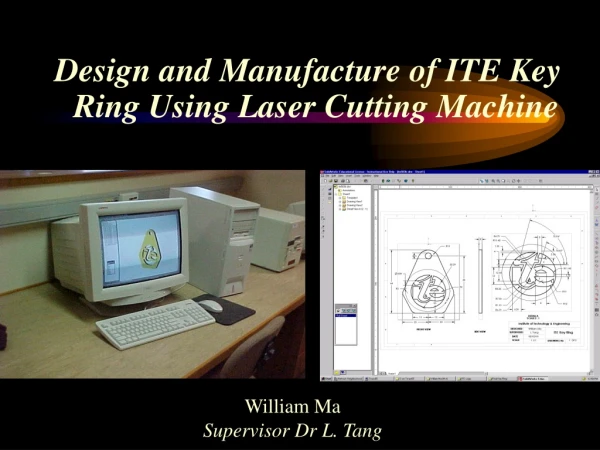 Design and Manufacture of ITE Key Ring Using Laser Cutting Machine