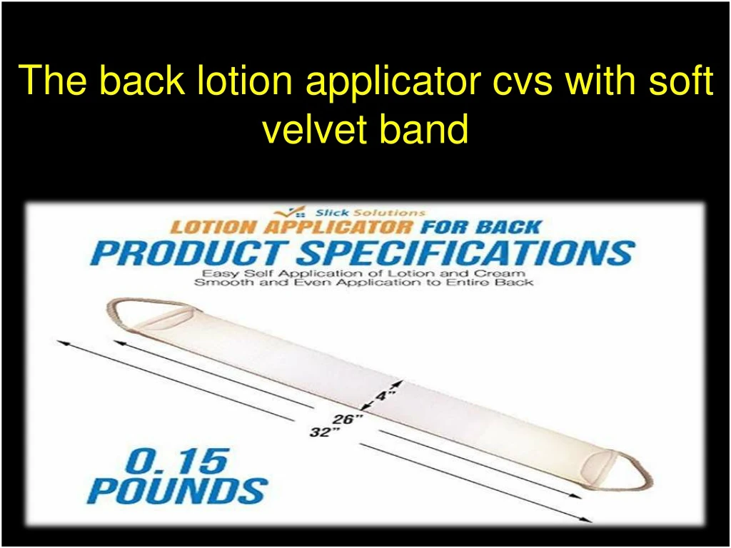 the back lotion applicator cvs with soft velvet