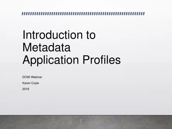 Introduction to Metadata Application Profiles