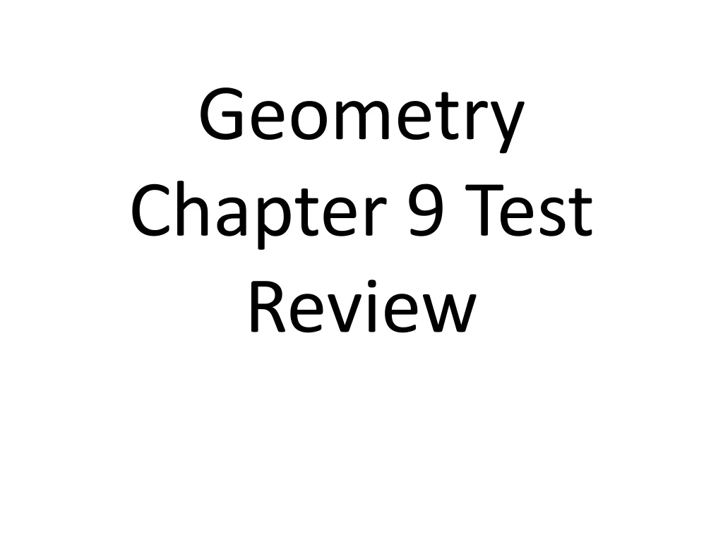 geometry chapter 9 test review