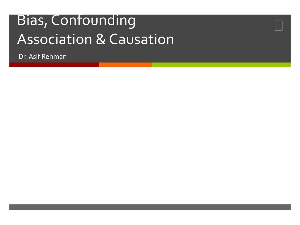 bias confounding association causation