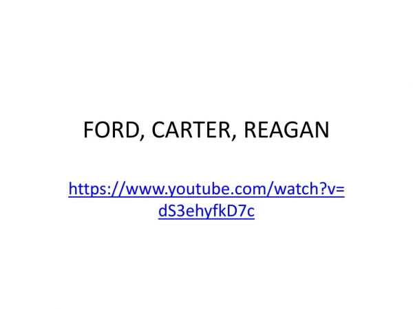 FORD, CARTER, REAGAN