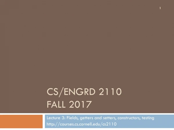 CS/ENGRD 2110 Fall 2017