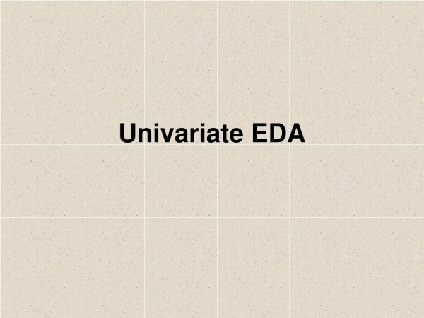 Univariate EDA