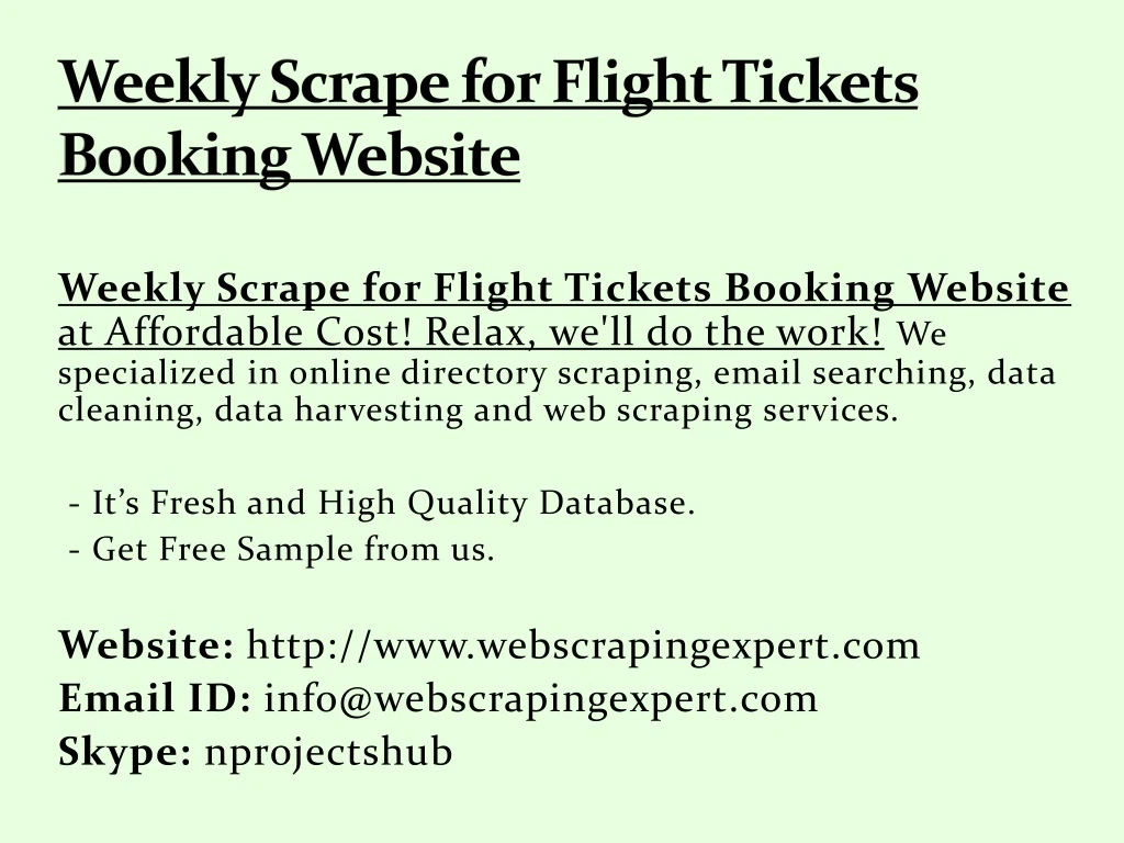 weekly scrape for flight tickets booking website