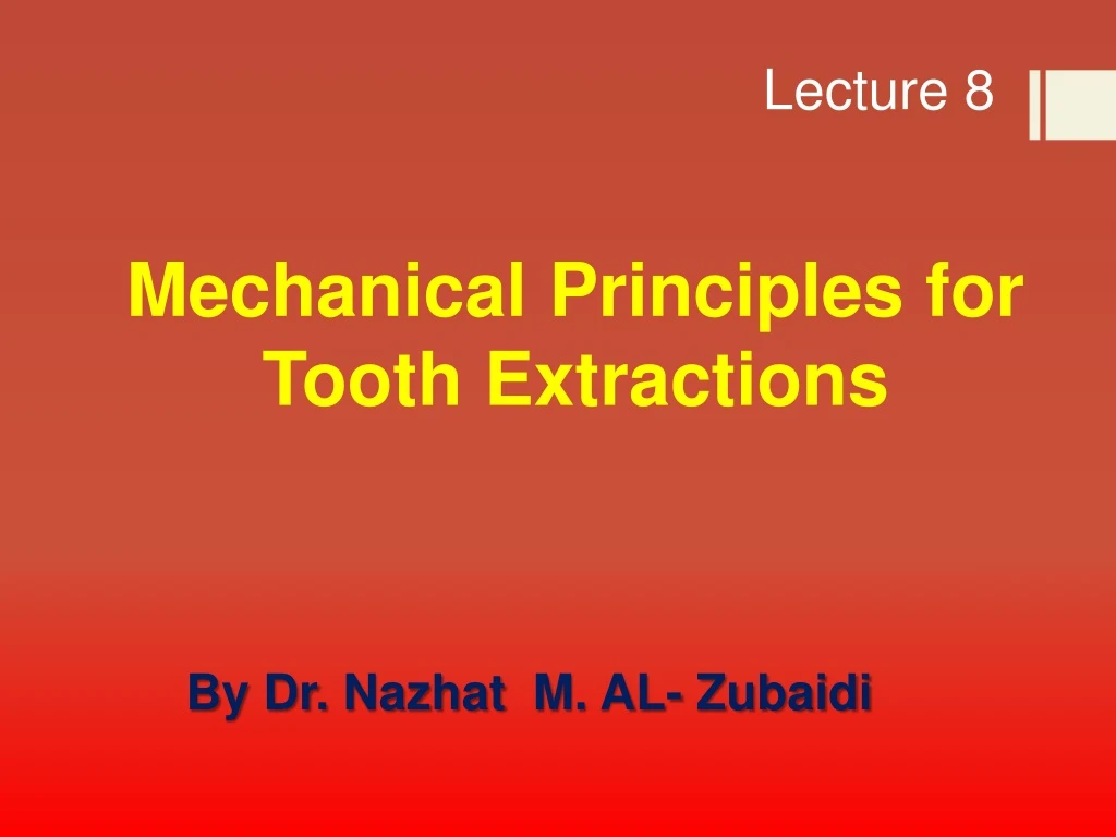mechanical principles for tooth extractions