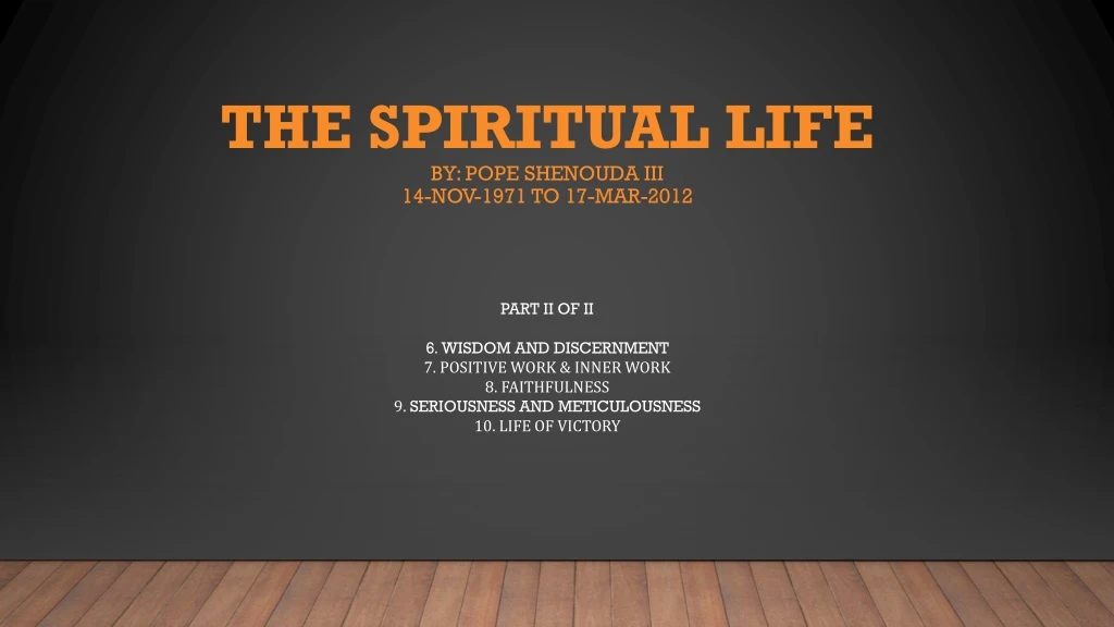 the spiritual life by pope shenouda iii 14 nov 1971 to 17 mar 2012