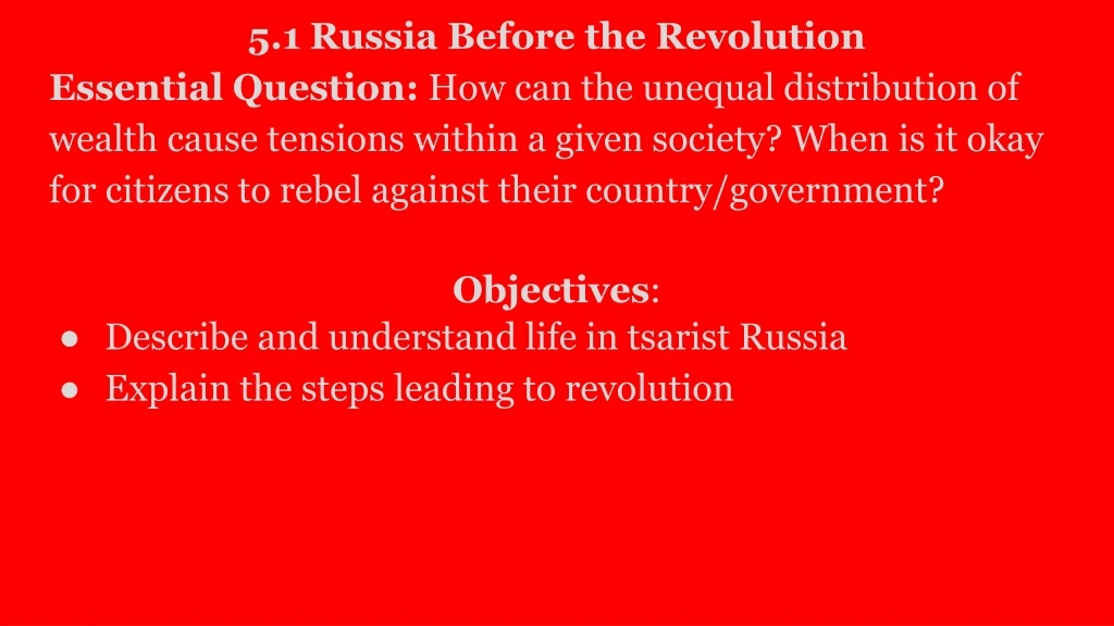 5 1 russia before the revolution essential