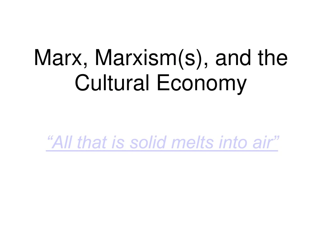 marx marxism s and the cultural economy