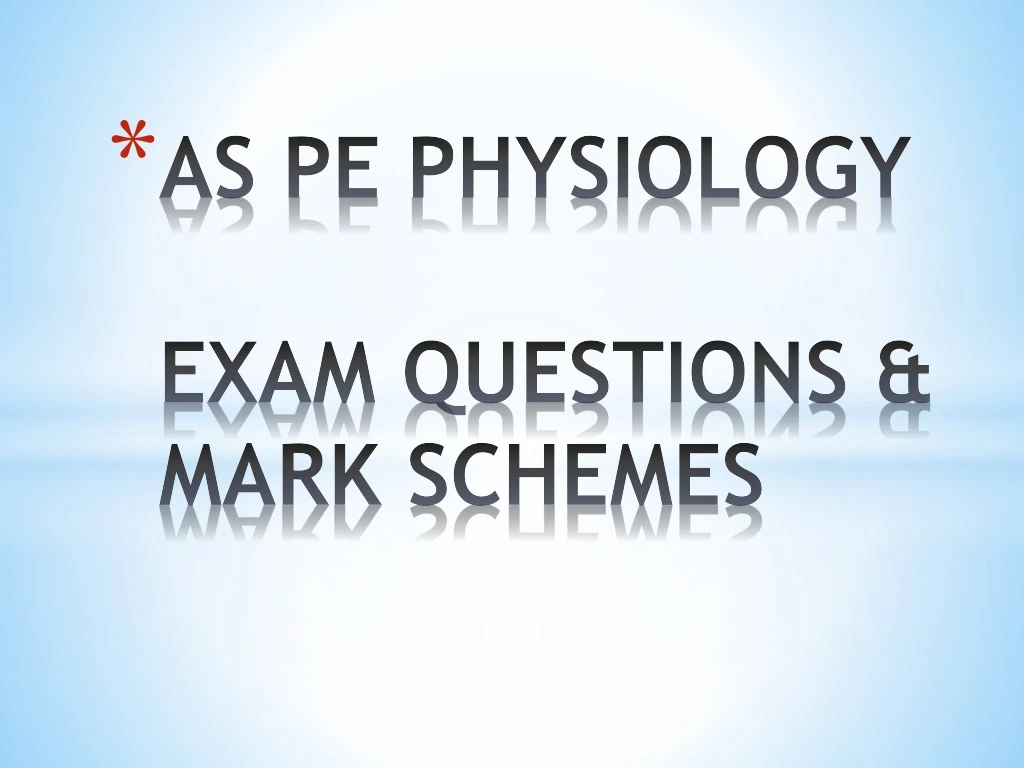 as pe physiology exam questions mark schemes