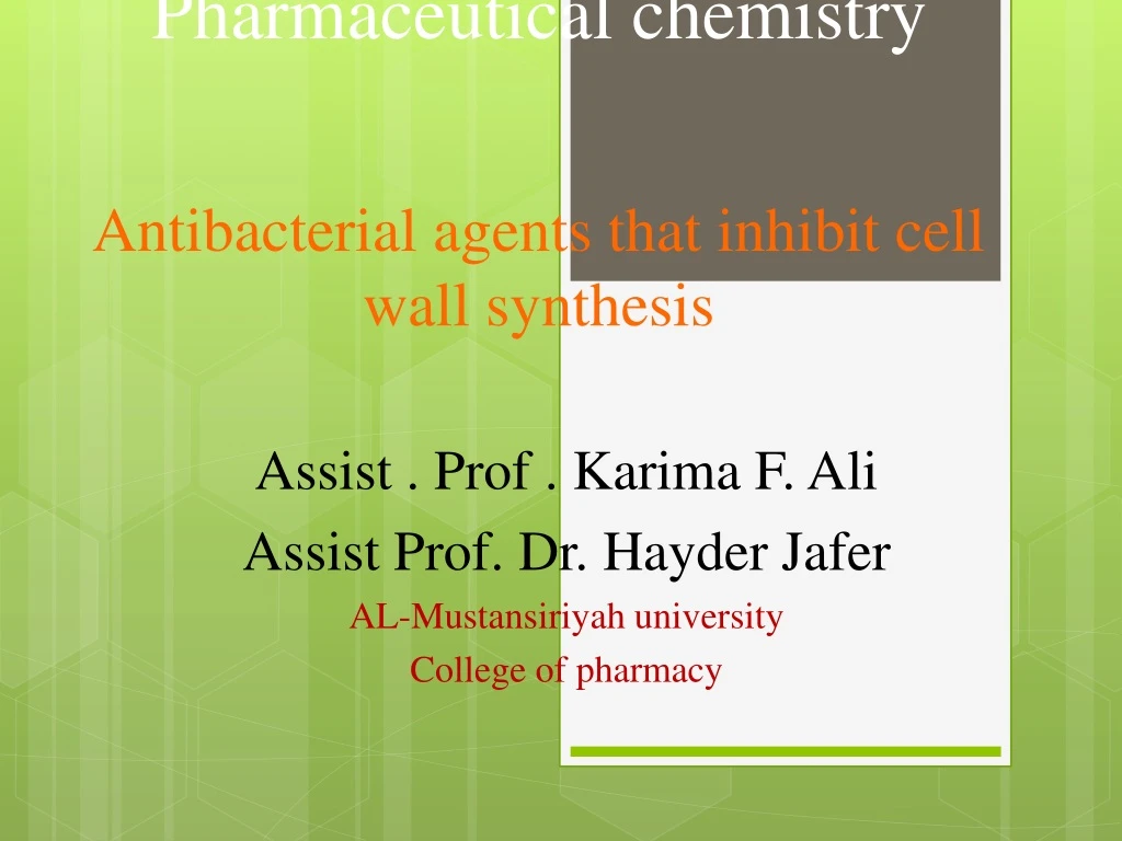 pharmaceutical chemistry antibacterial agents that inhibit cell wall synthesis