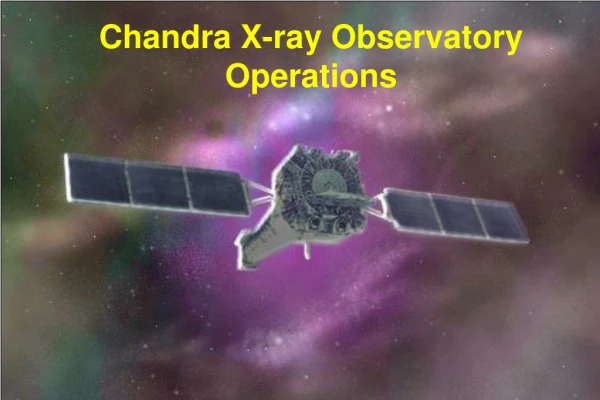 Chandra X-ray Observatory Operations