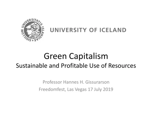 Green Capitalism Sustainable and Profitable Use of Resources