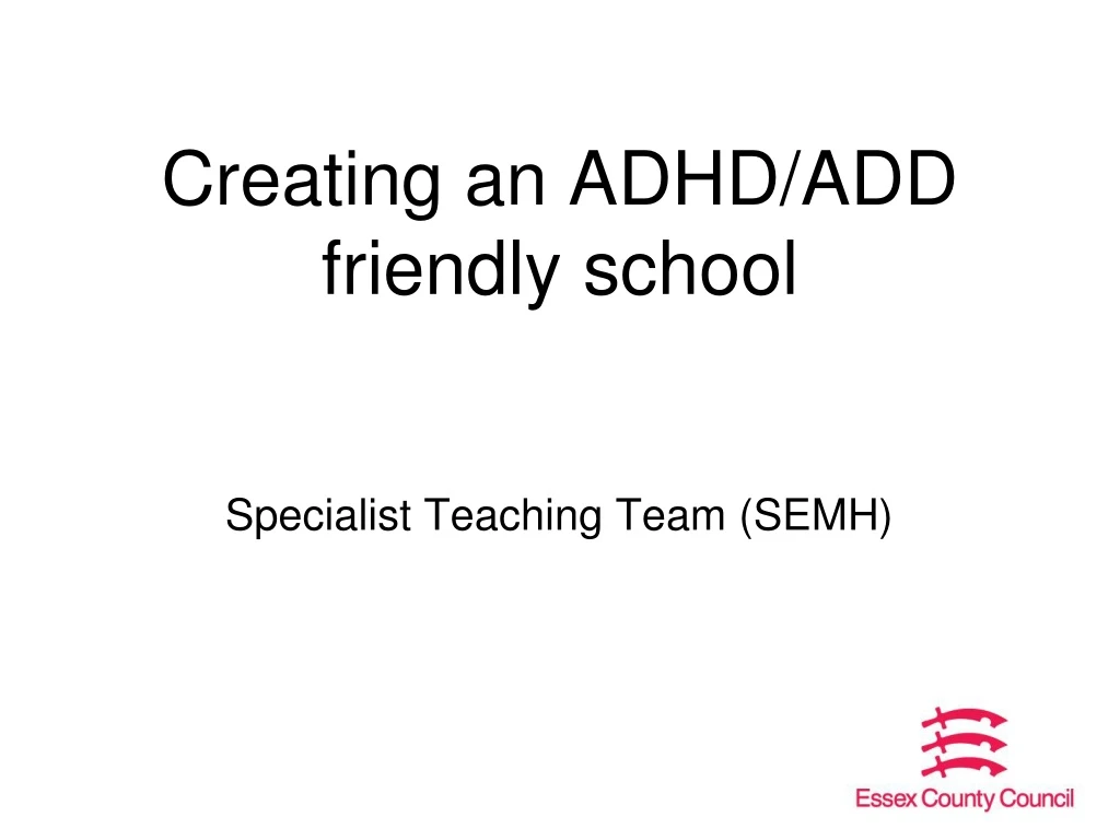 creating an adhd add friendly school