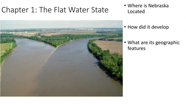 Chapter 1: The Flat Water State