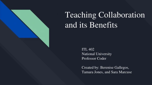 Teaching Collaboration and its Benefits