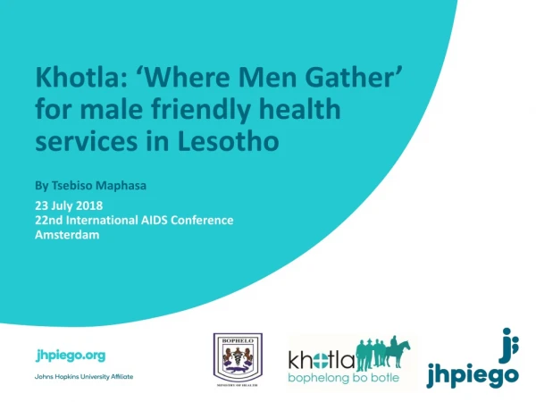 Khotla : ‘Where Men Gather’ for male friendly health services in Lesotho