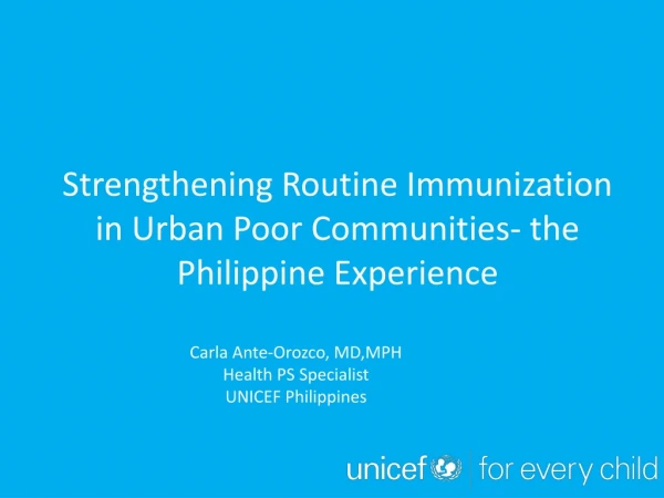 Strengthening Routine Immunization in Urban Poor Communities- the Philippine Experience