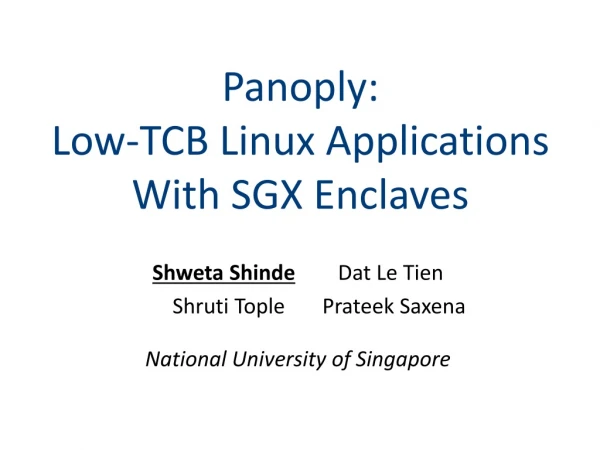 Panoply: Low-TCB Linux Applications With SGX Enclaves