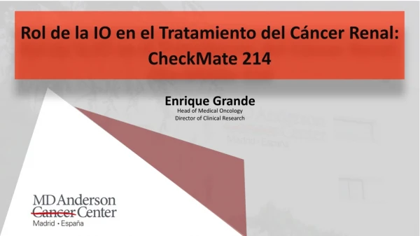 Rol de la IO en el Tratamiento del Cáncer Renal: CheckMate 214