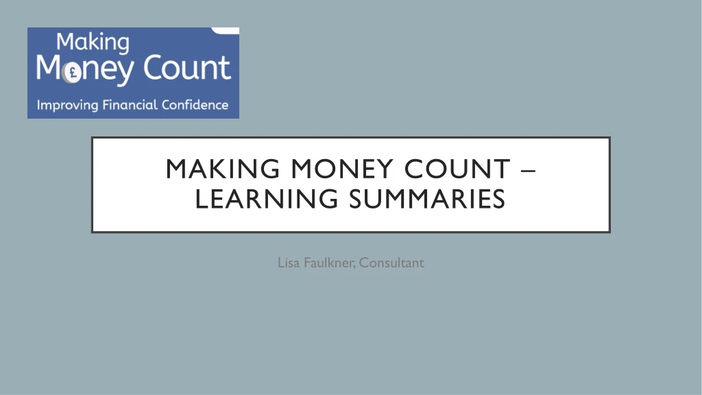 making money count learning summaries