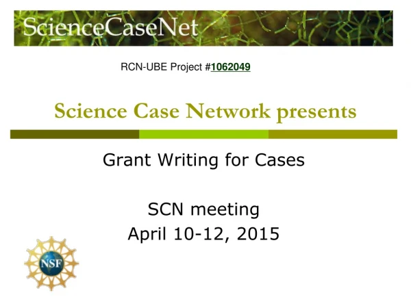 Science Case Network presents