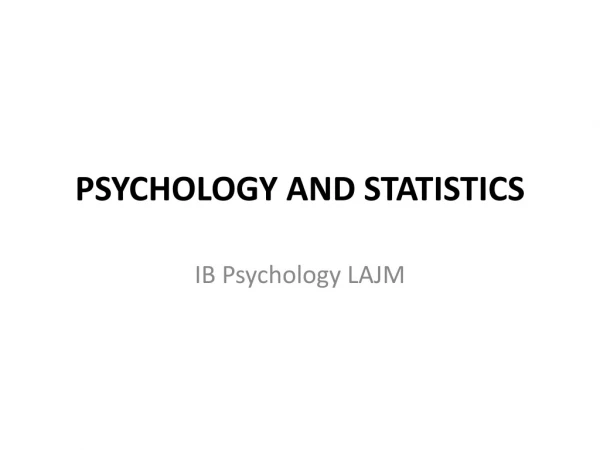 PSYCHOLOGY AND STATISTICS