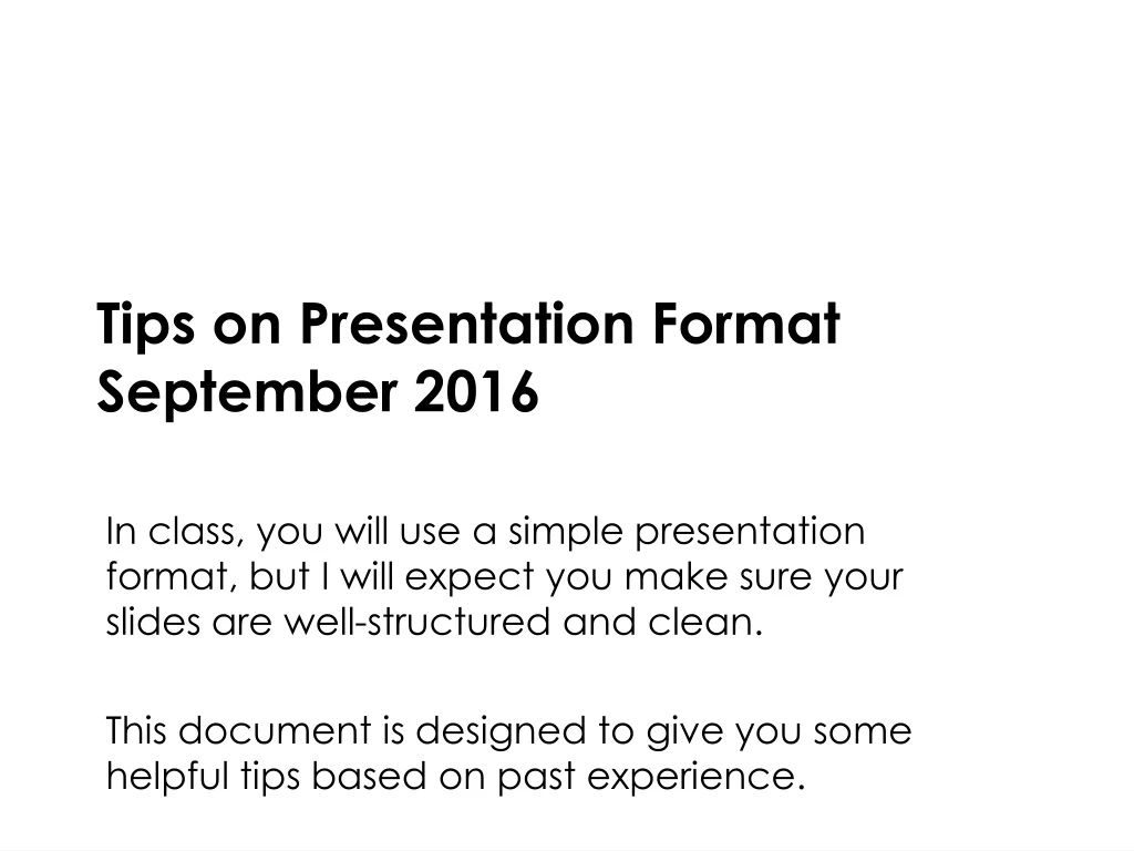 tips on presentation format september 2016