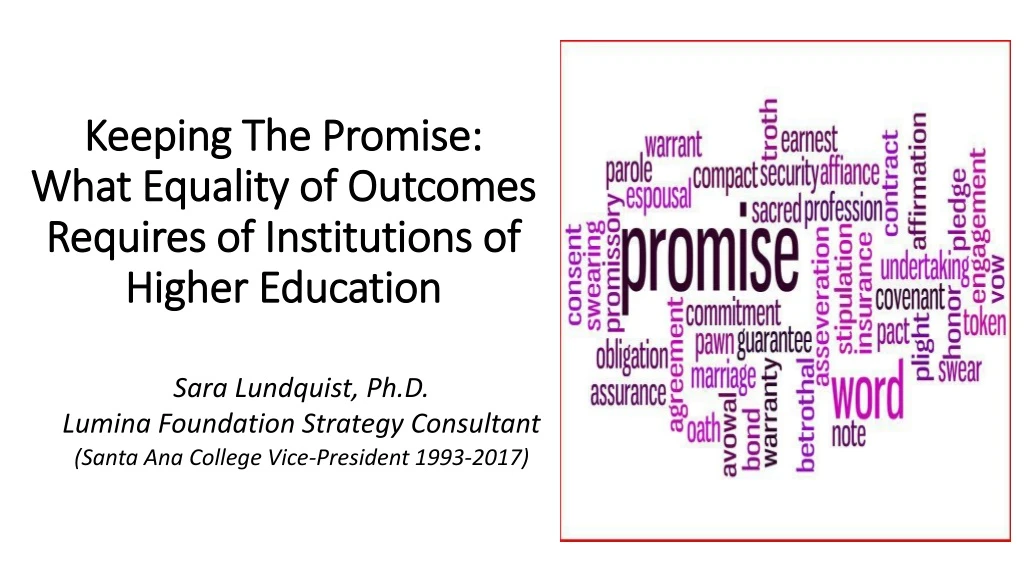 keeping the promise what equality of outcomes requires of institutions of higher education