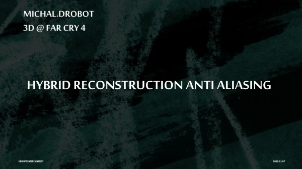 Hybrid Reconstruction Anti Aliasing