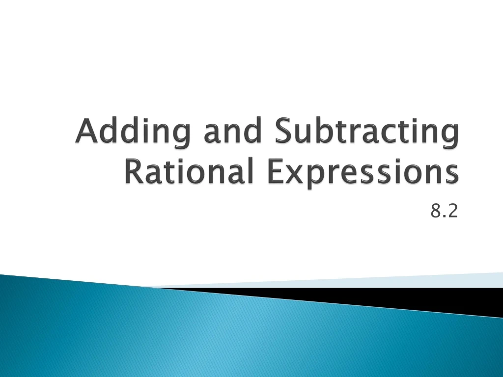 adding and subtracting rational expressions