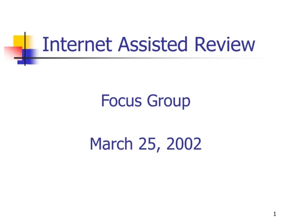 Internet Assisted Review
