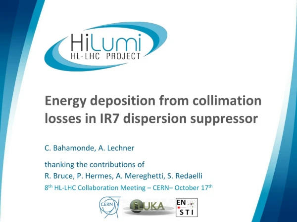 Energy deposition from collimation losses in IR7 dispersion suppressor