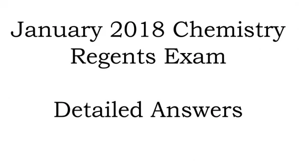 January 2018 Chemistry Regents Exam Detailed Answers