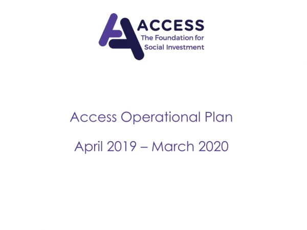 Access Operational Plan April 2019 – March 2020
