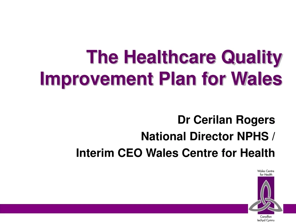 the healthcare quality improvement plan for wales