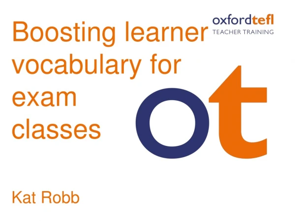 Boosting learner v ocabulary for e xam classes