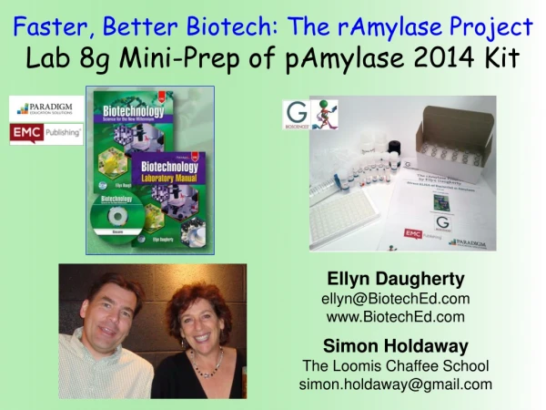 Faster, Better Biotech : The rAmylase Project Lab 8g Mini - Prep of pAmylase 2014 Kit