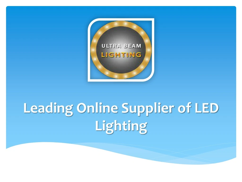 leading online supplier of led lighting