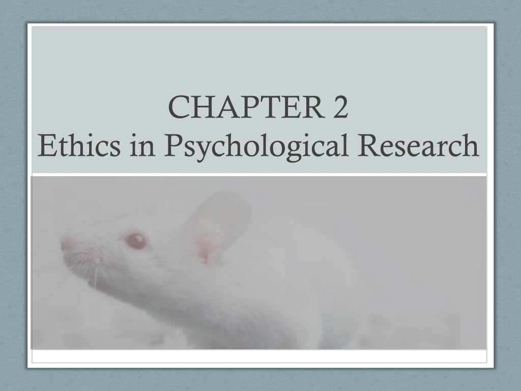 chapter 2 ethics in psychological research