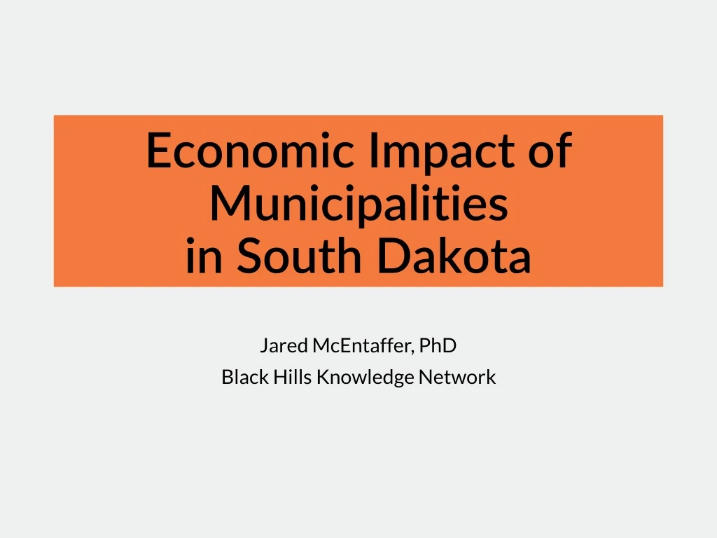 economic impact of municipalities in south dakota