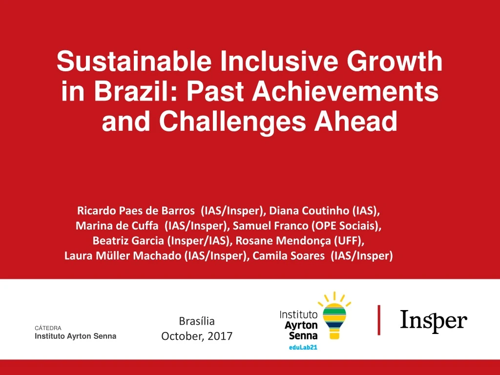 sustainable inclusive growth in brazil past achievements and challenges ahead