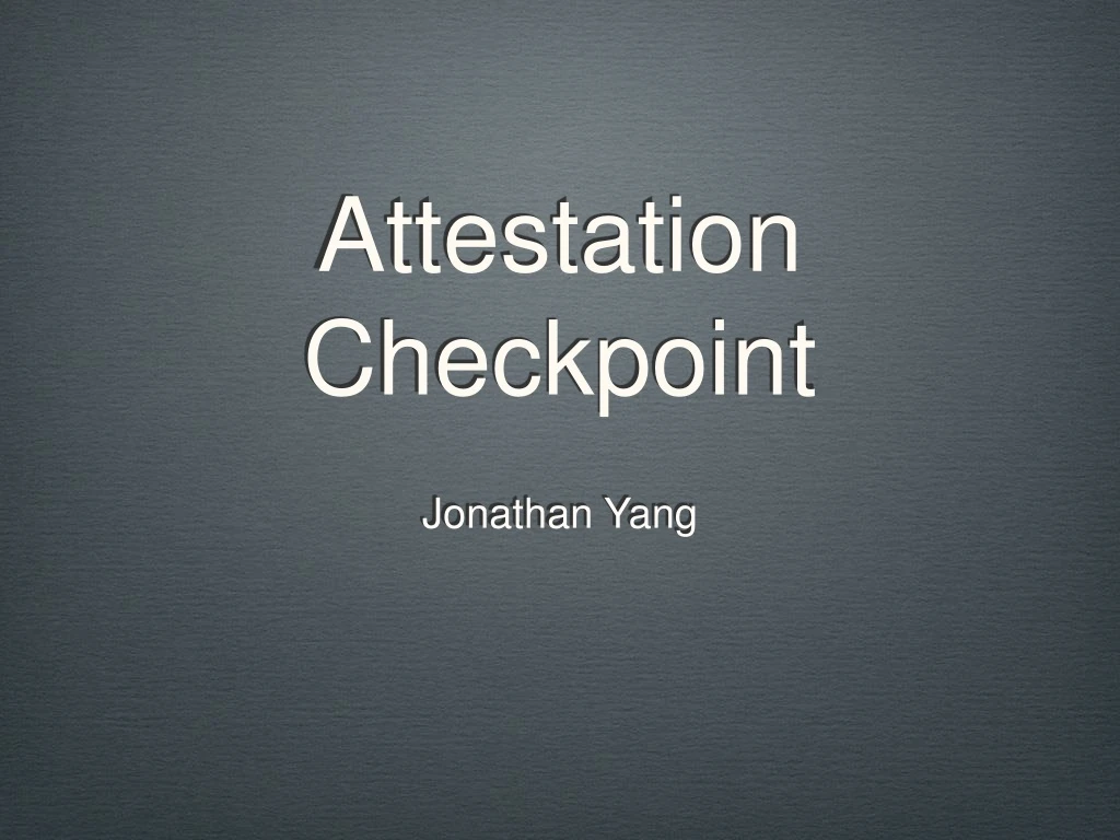 attestation checkpoint