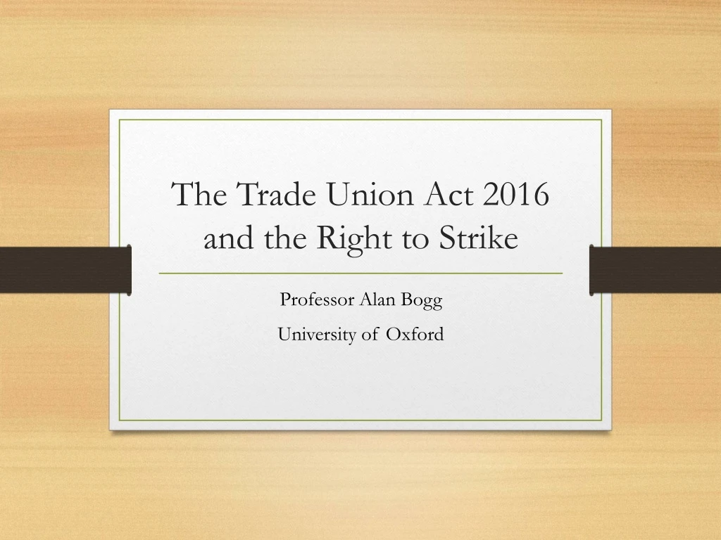 the trade union act 2016 and the right to strike